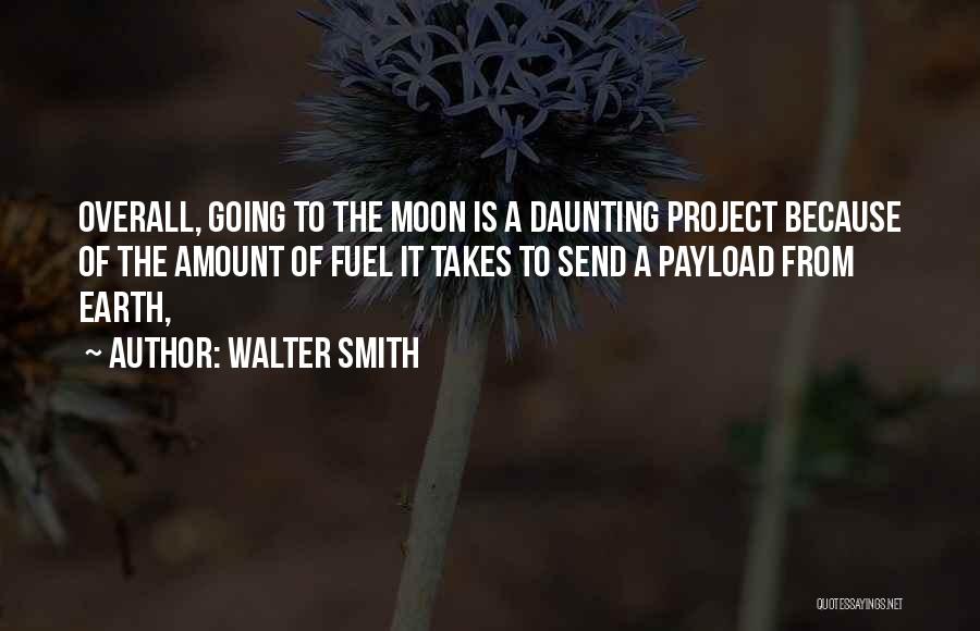 Walter Smith Quotes 2028727