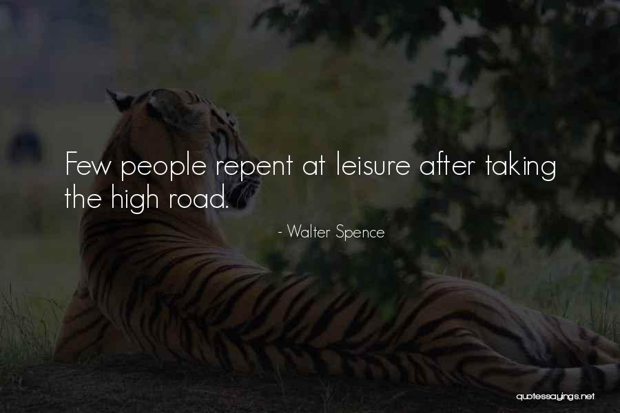Walter Spence Quotes 995307 Walter Spence Quotes 995307