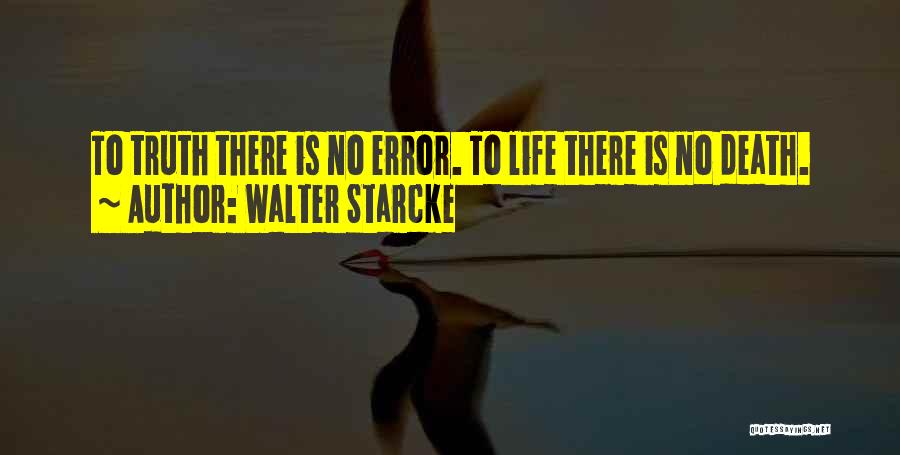 Walter Starcke Quotes 1045587