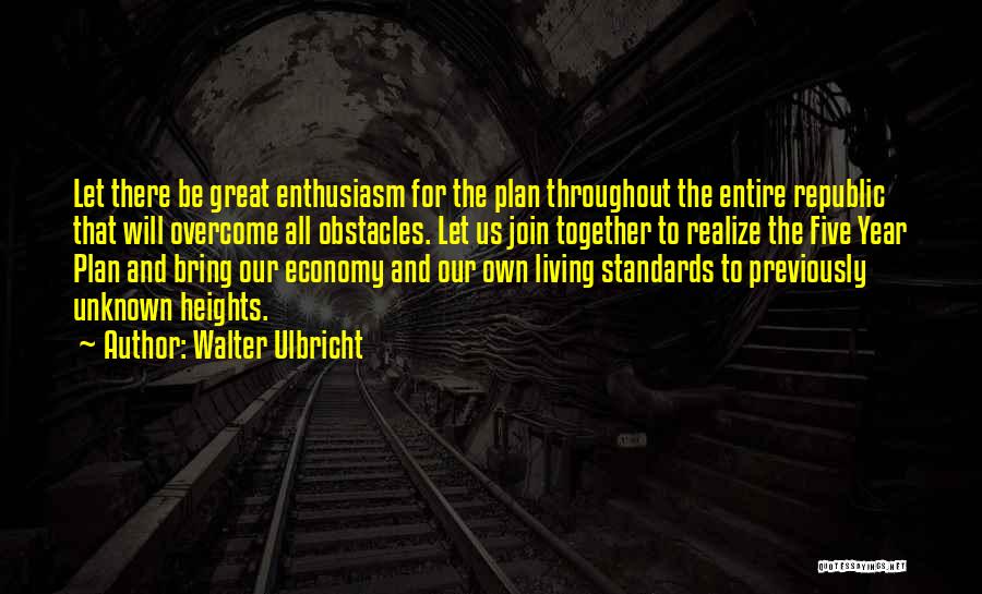 Walter Ulbricht Quotes 1449015