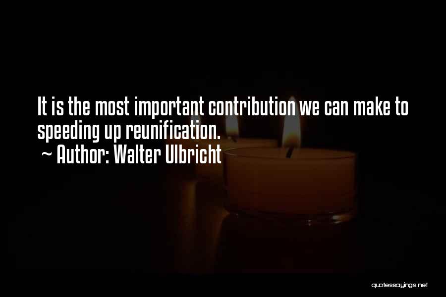 Walter Ulbricht Quotes 469656