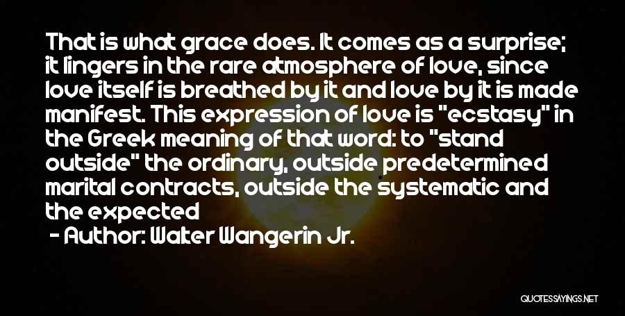 Walter Wangerin Jr. Quotes 1157207