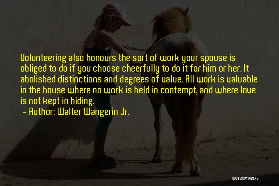 Walter Wangerin Jr. Quotes 1611398