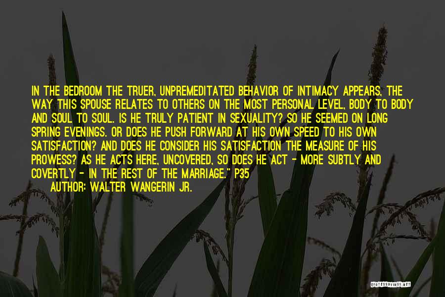 Walter Wangerin Jr. Quotes 221450