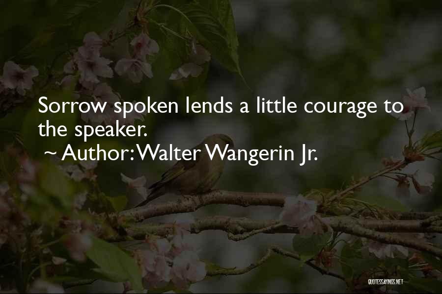 Walter Wangerin Jr. Quotes 896605