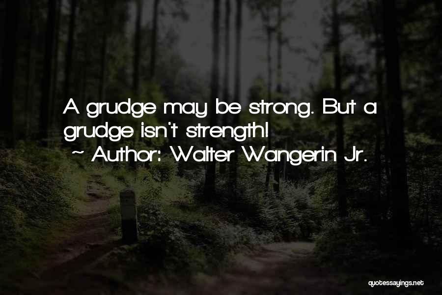 Walter Wangerin Jr. Quotes 993775