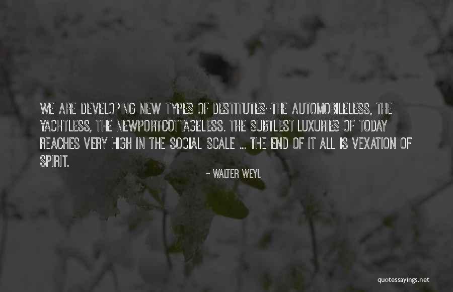 Walter Weyl Quotes 1172158 Walter Weyl Quotes 1172158