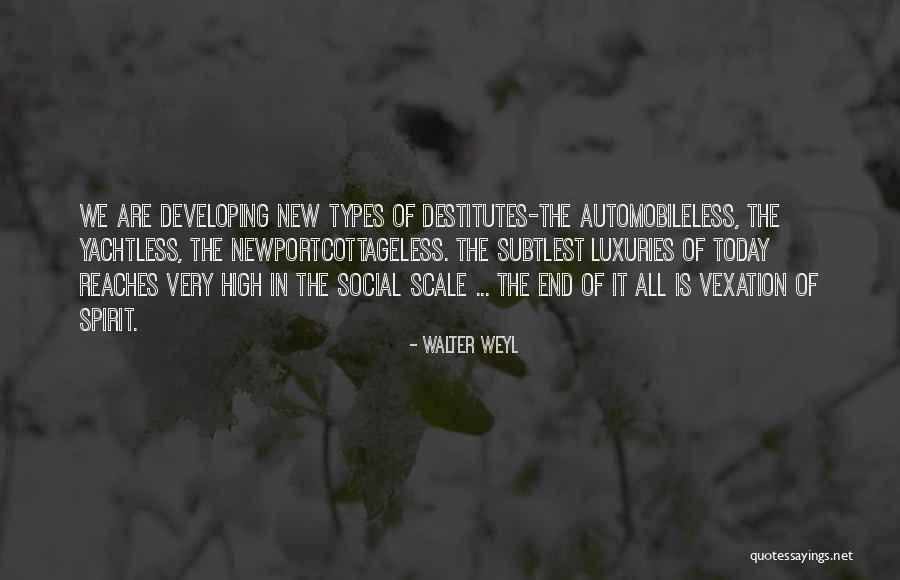 Walter Weyl Quotes 1172158