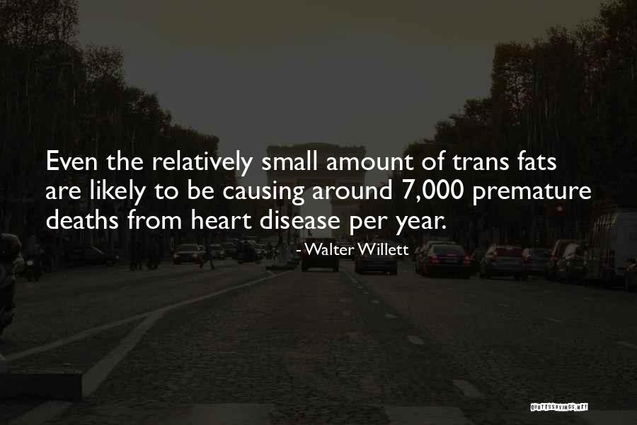 Walter Willett Quotes 108899