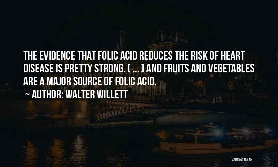 Walter Willett Quotes 1315727