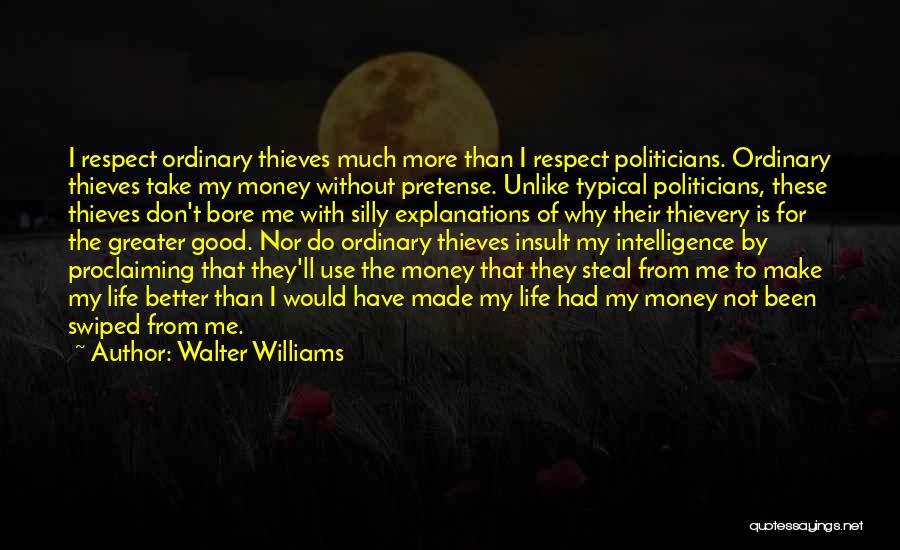 Walter Williams Quotes 1385133