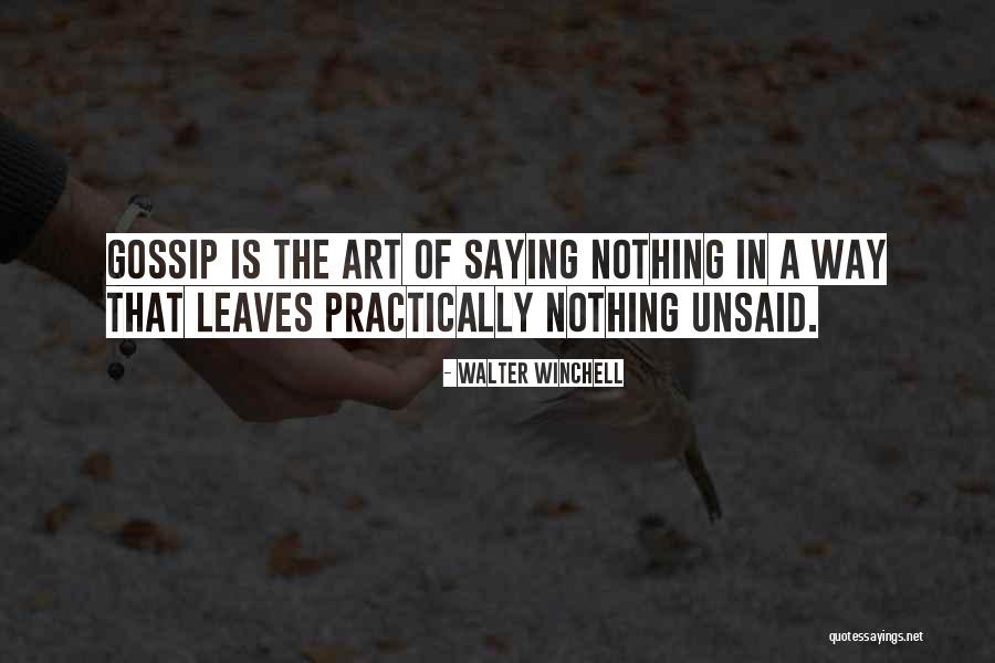 Walter Winchell Quotes 1086649 Walter Winchell Quotes 1086649