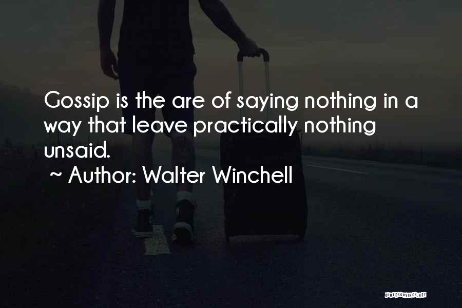 Walter Winchell Quotes 306877