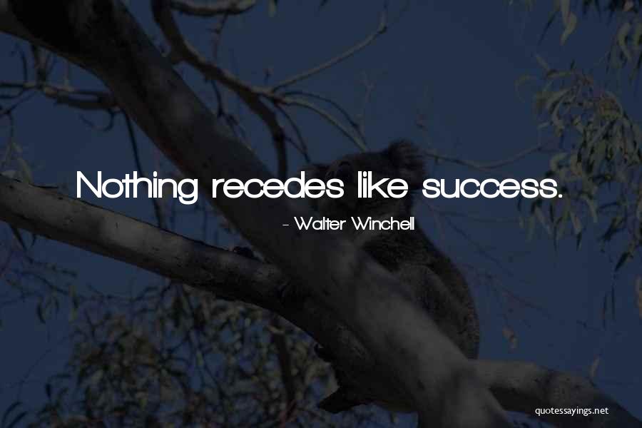 Walter Winchell Quotes 729101