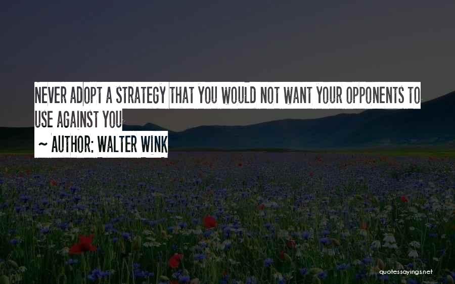 Walter Wink Quotes 1191586