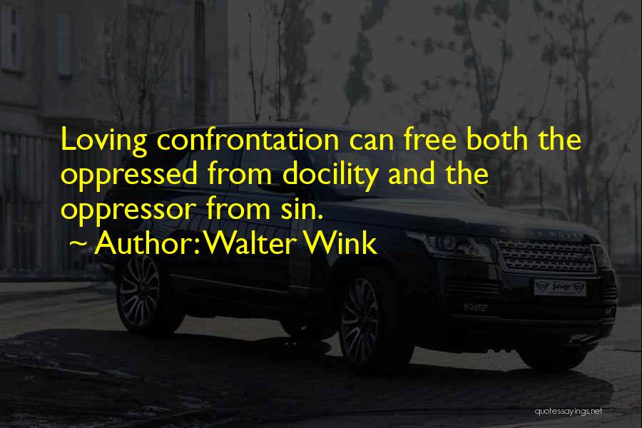 Walter Wink Quotes 1490859