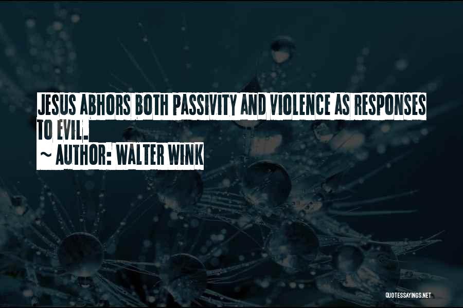 Walter Wink Quotes 1942680