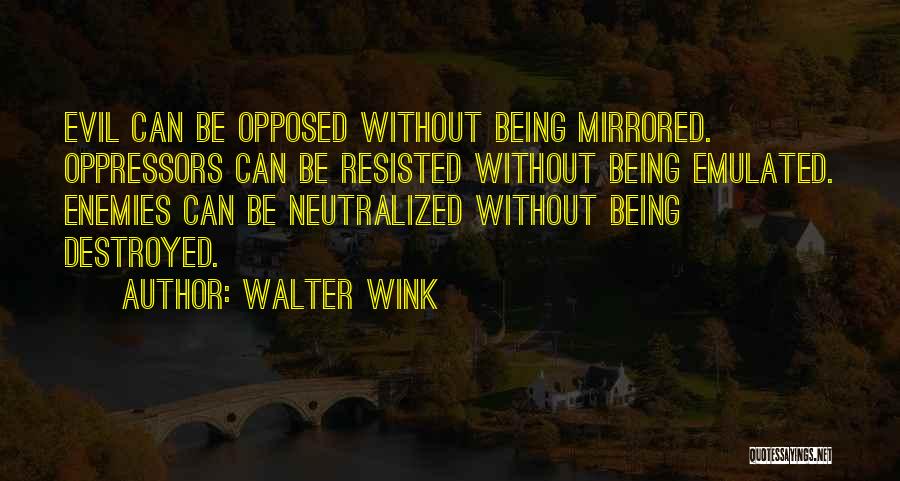 Walter Wink Quotes 90101