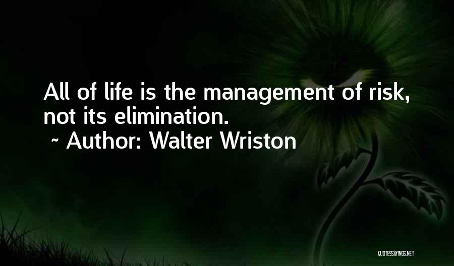 Walter Wriston Quotes 1310550