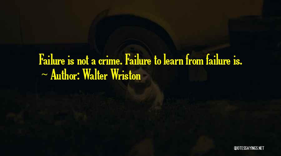 Walter Wriston Quotes 1947649