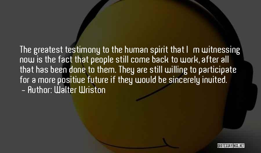Walter Wriston Quotes 2093462