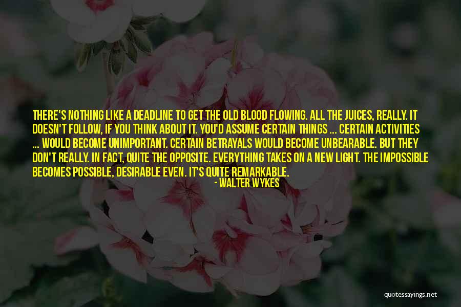 Walter Wykes Quotes 1855490 Walter Wykes Quotes 1855490
