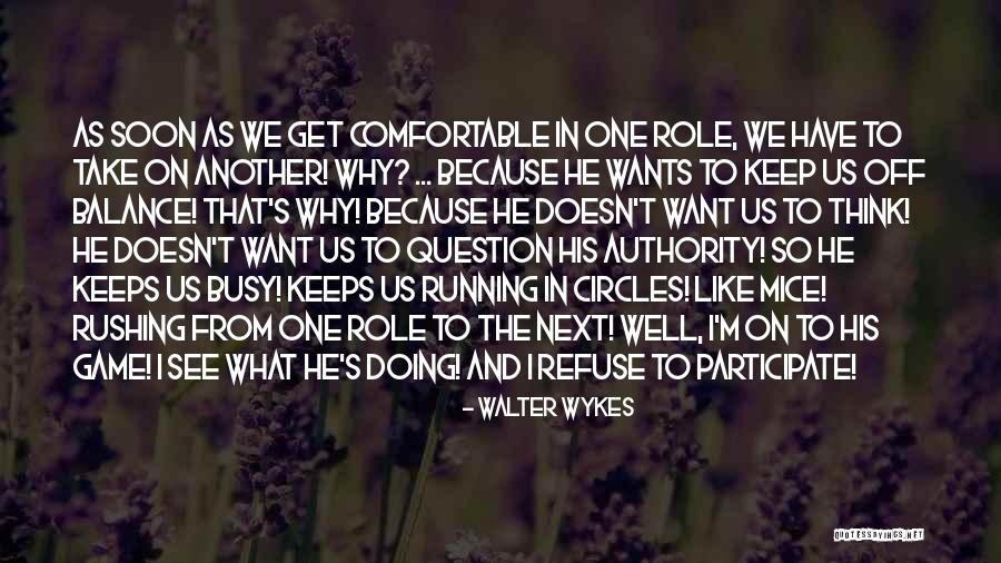 Walter Wykes Quotes 723213 Walter Wykes Quotes 723213