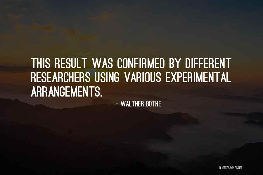 Walther Bothe Quotes 967814