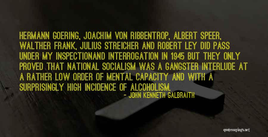 Walther Quotes By John Kenneth Galbraith Walther Quotes By John Kenneth Galbraith
