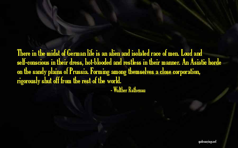 Walther Quotes By Walther Rathenau