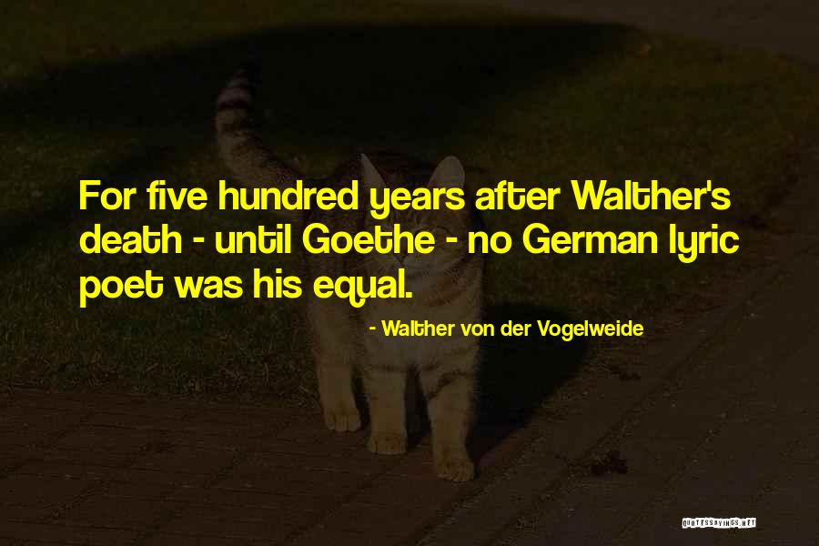 Walther Quotes By Walther Von Der Vogelweide Walther Quotes By Walther Von Der Vogelweide
