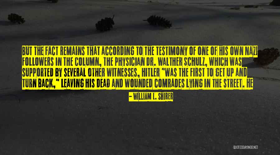 Walther Quotes By William L. Shirer