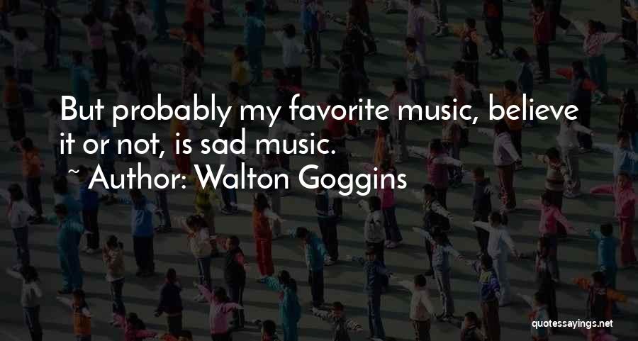 Walton Goggins Quotes 1280252