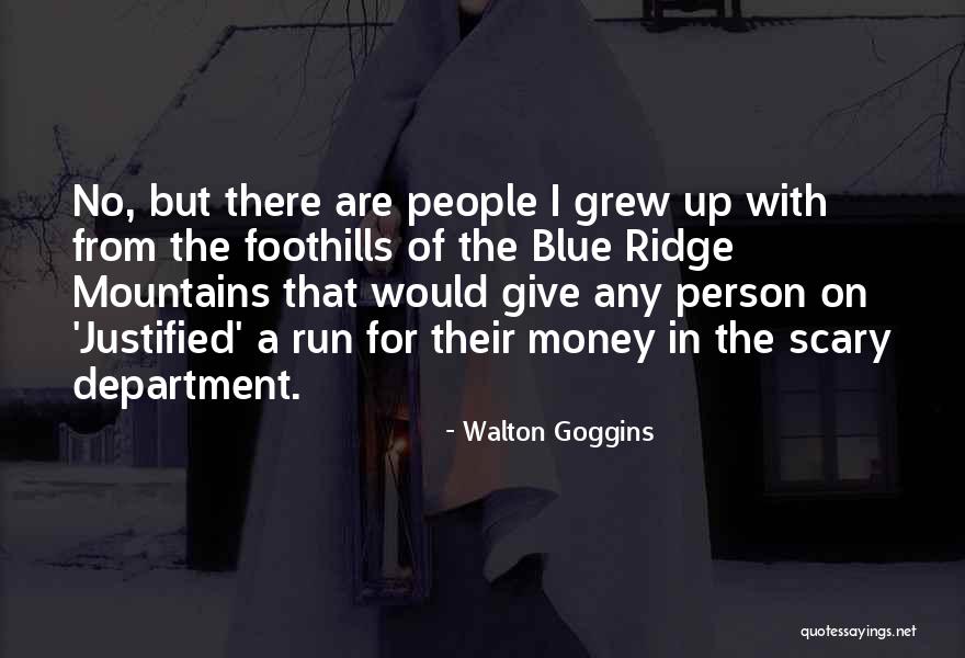 Walton Goggins Quotes 1861438