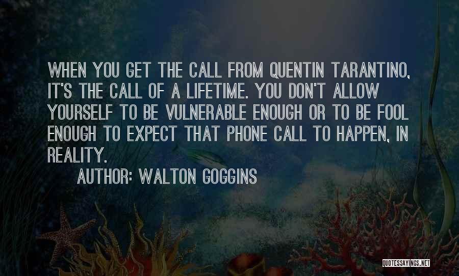 Walton Goggins Quotes 2089220