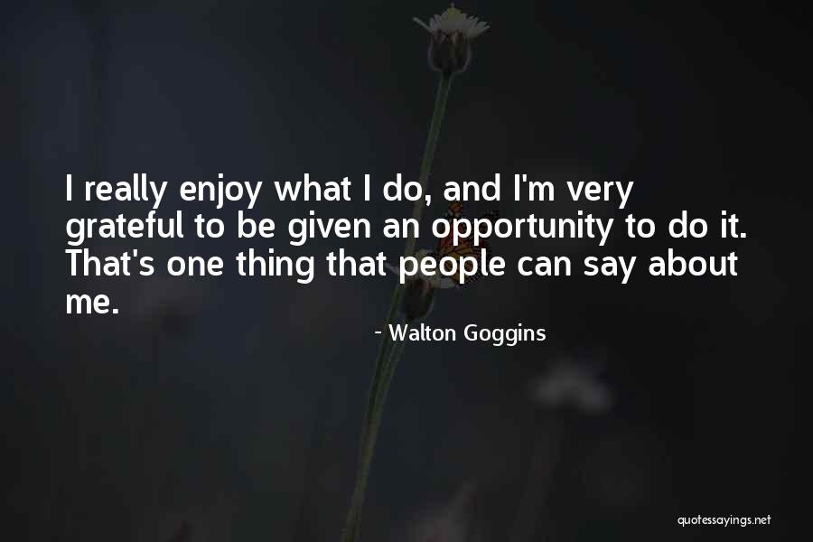 Walton Goggins Quotes 504570