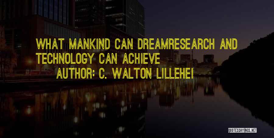 Walton Lillehei Quotes By C. Walton Lillehei