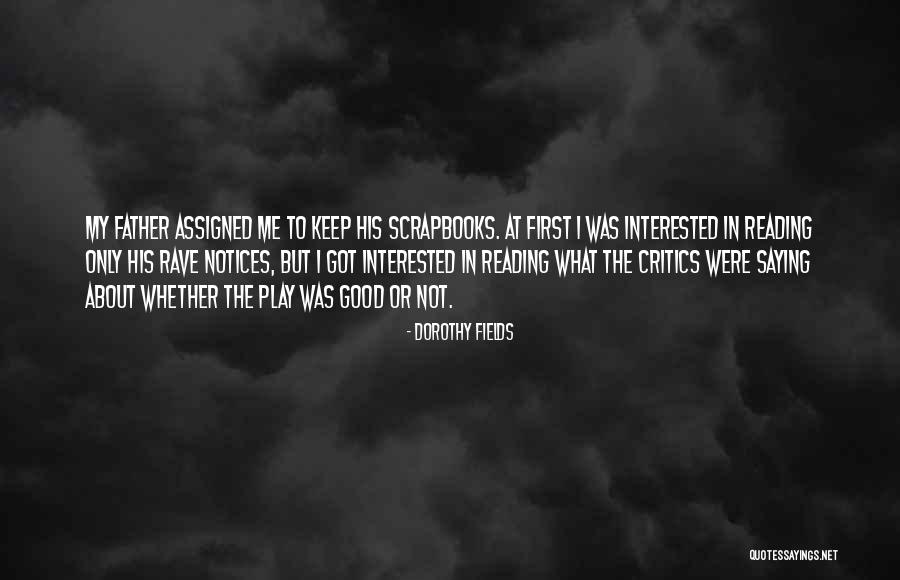 Waltraud Wagner Quotes By Dorothy Fields Waltraud Wagner Quotes By Dorothy Fields
