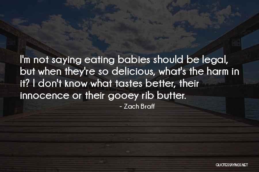 Waltraut Haas Quotes By Zach Braff Waltraut Haas Quotes By Zach Braff