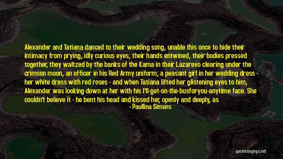 Waltzed On In And Waltzed Quotes By Paullina Simons Waltzed On In And Waltzed Quotes By Paullina Simons