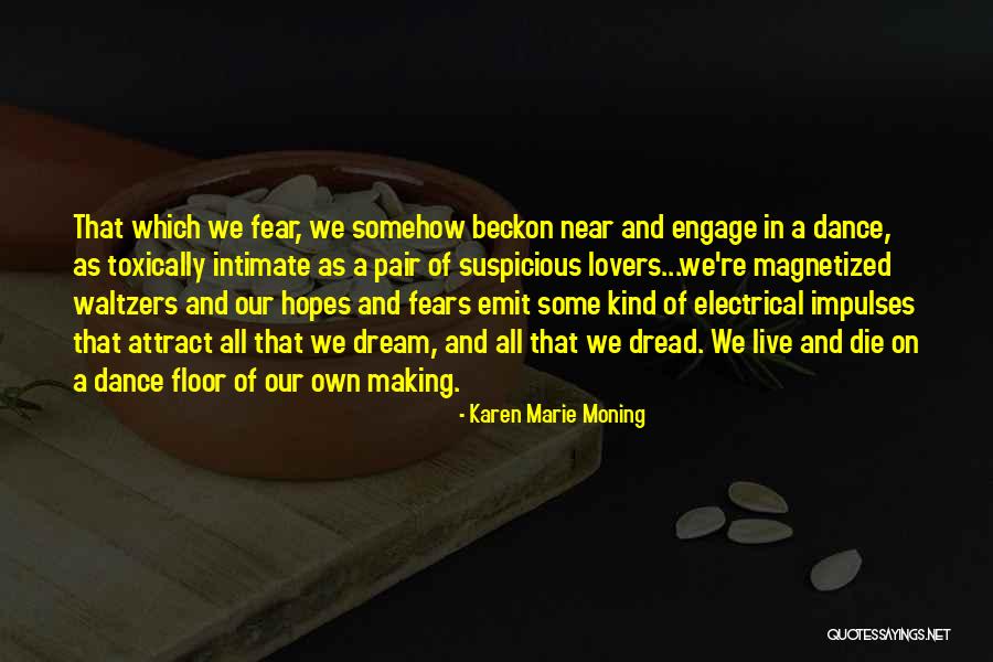 Waltzers Quotes By Karen Marie Moning Waltzers Quotes By Karen Marie Moning