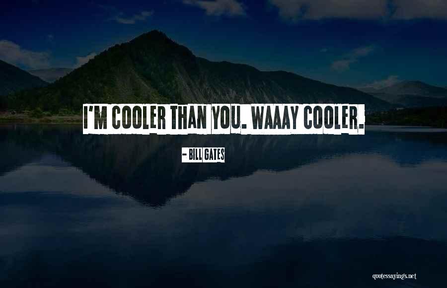 Walwyn Tribe Quotes By Bill Gates Walwyn Tribe Quotes By Bill Gates