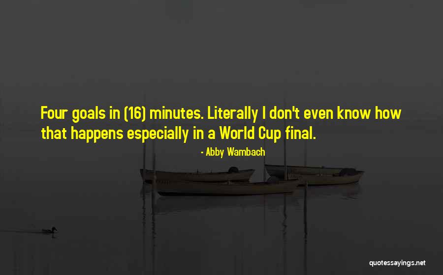 Wambach Abby Quotes By Abby Wambach Wambach Abby Quotes By Abby Wambach