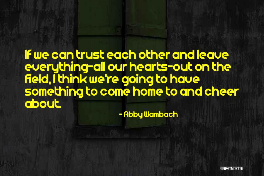 Wambach Quotes By Abby Wambach Wambach Quotes By Abby Wambach
