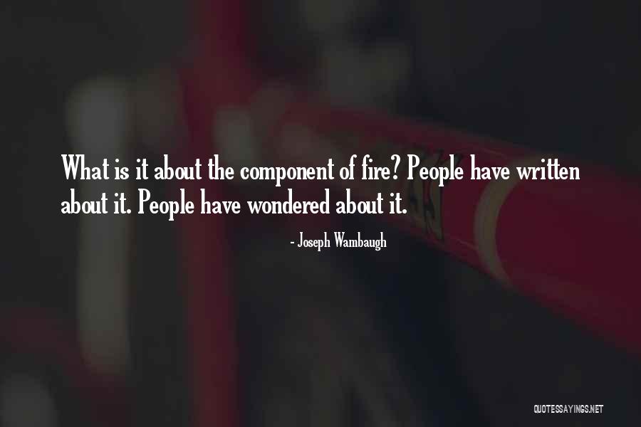Wambaugh Quotes By Joseph Wambaugh Wambaugh Quotes By Joseph Wambaugh