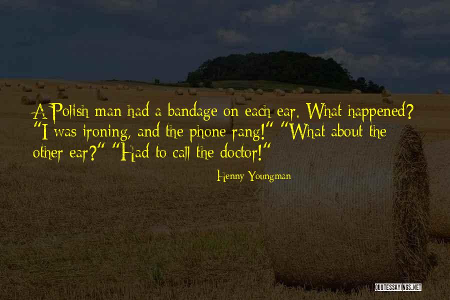 Wambolt Tolomeo Quotes By Henny Youngman Wambolt Tolomeo Quotes By Henny Youngman