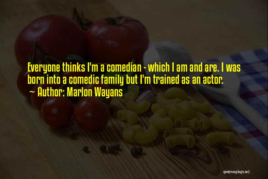 Wamego Quotes By Marlon Wayans