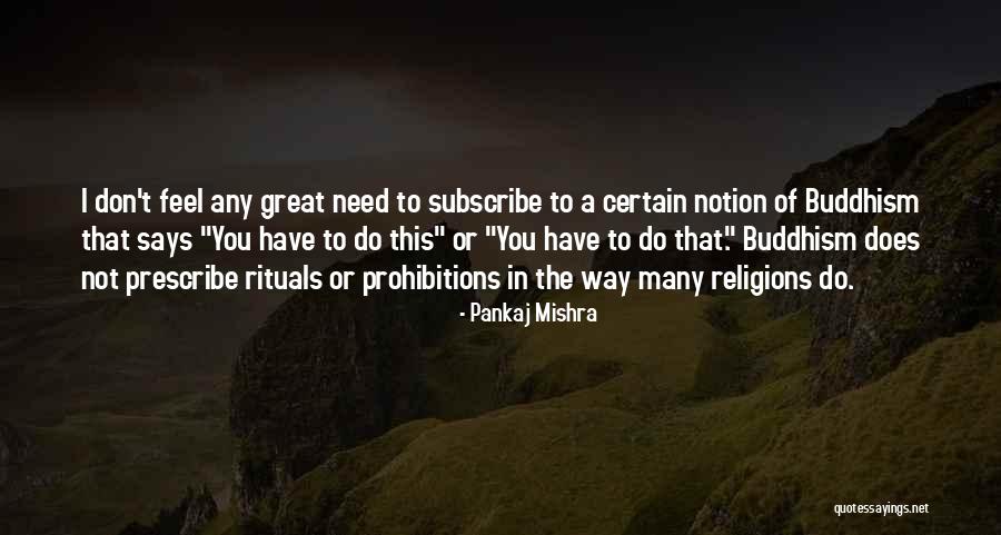 Wampeters Foma And Granfalloons Quotes By Pankaj Mishra Wampeters Foma And Granfalloons Quotes By Pankaj Mishra