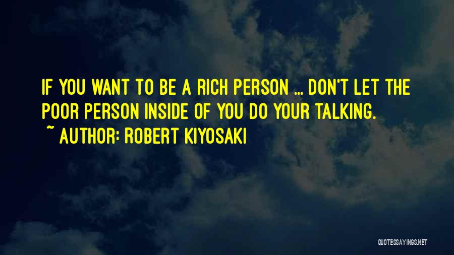 Wampeters Quotes By Robert Kiyosaki