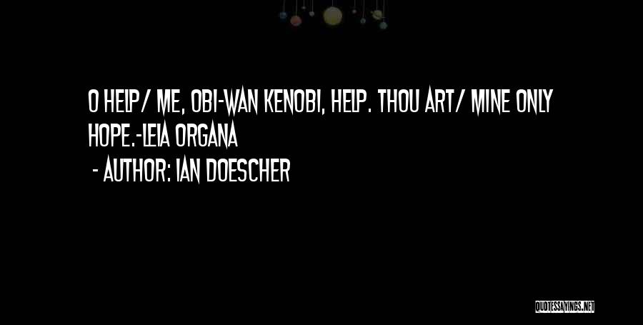 Wan Kenobi Quotes By Ian Doescher